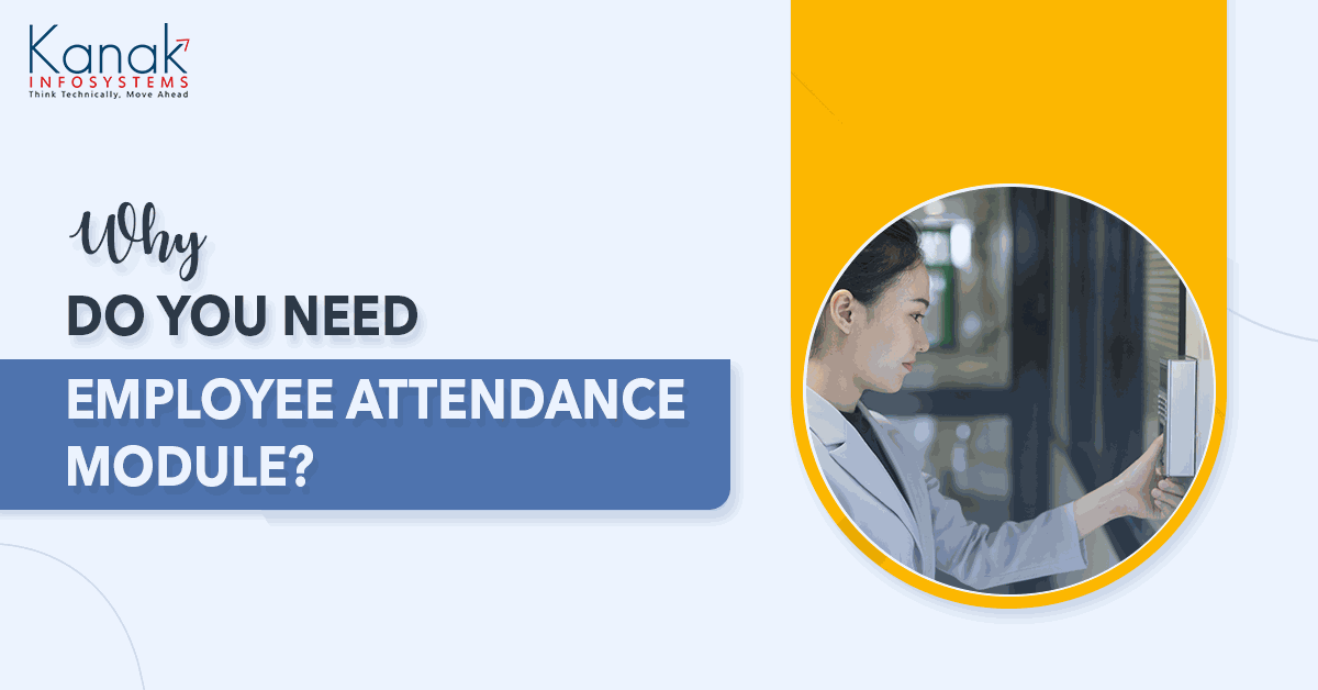Why do you need employee attendance module