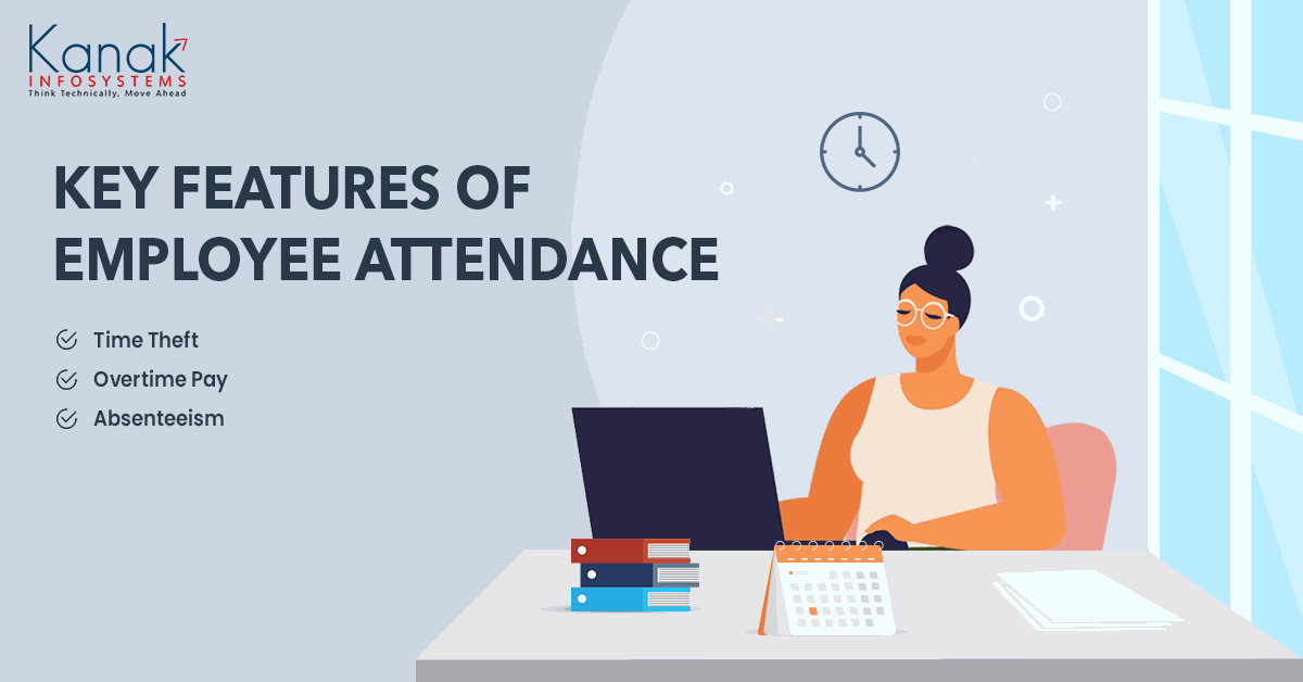Key features of employee attendance