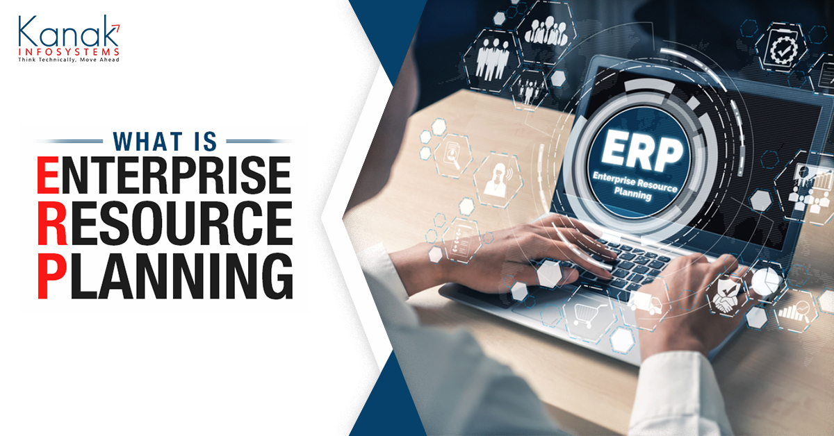 What Is Enterprise Resource Planning (ERP)?