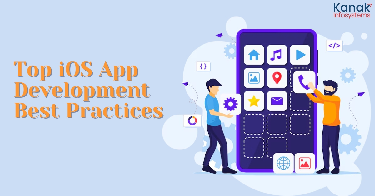 Essential iOS App Development Best Practices for Success - 2024